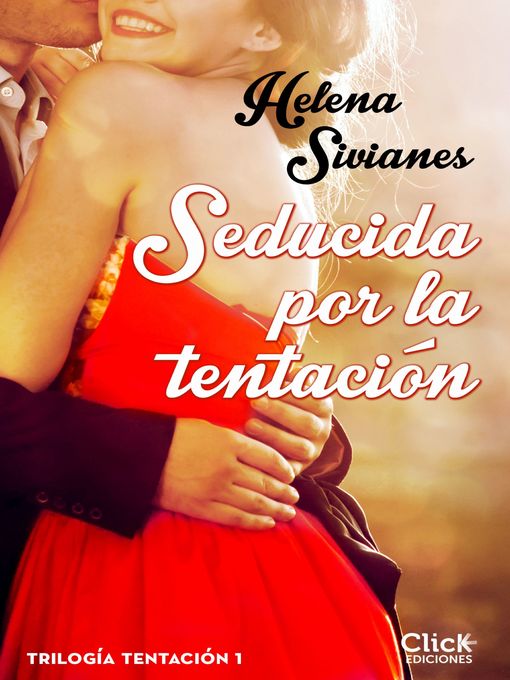 Title details for Seducida por la tentación by Helena Sivianes - Available